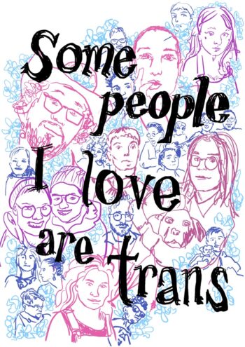 Fitted 'Some people I love are trans' t-shirt - Image 4