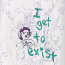 Performance art costume/love spell: Indigo's art 'i get to exist' t-shirt, print, or anything