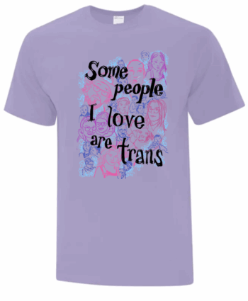 Fitted 'Some people I love are trans' t-shirt - Image 2